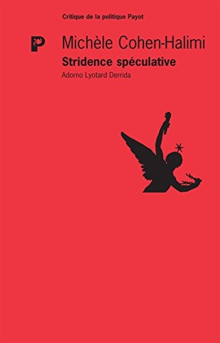 STRIDENCES SPECULATIVES, de Michèle Cohen-Halimi | portada del libro