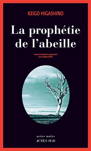 LA PROPHETIE DE L'ABEILLE, de Keigo Higashino | portada del libro