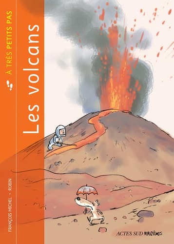 LES VOLCANS A TRES PETITS PAS, de François Michel | portada del libro