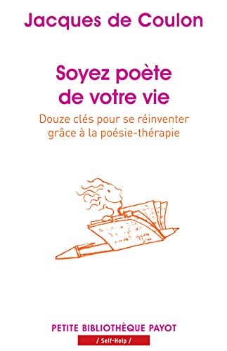 SOYEZ POETE DE VOTRE VIE, de Jacques de Coulon | portada del libro
