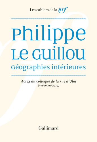 PHILIPPE LE GUILLOU, GEOGRAPHIES INTERIEURES, de Luc Vigier | portada del libro