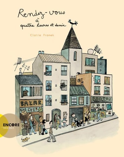 RENDEZ-VOUS A QUATRE HEURES ET DEMIE, de Claire Franek | portada del libro
