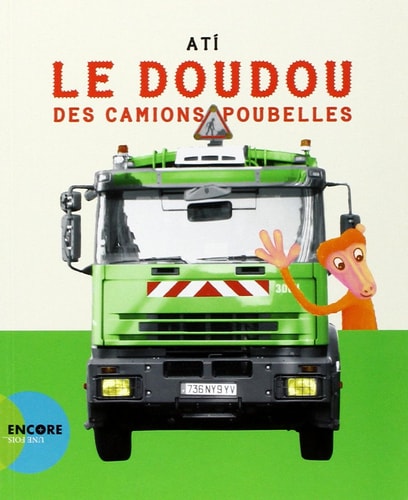 LE DOUDOU DES CAMIONS POUBELLES, de Ati | portada del libro