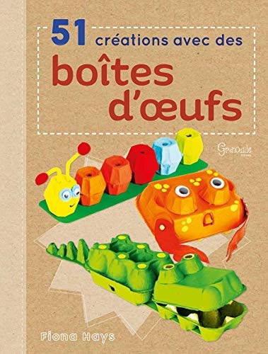 51 CREATIONS AVEC DES BOITES D'OEUFS, de Fiona Hayes | portada del libro