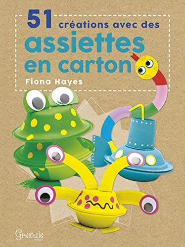 51 CREATIONS AVEC DES ASSIETTES EN CARTON, de Fiona Hayes | portada del libro