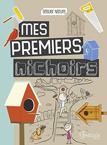 MES PREMIERS NICHOIRS, de Emmanuelle Kecir-Lepetit | portada del libro