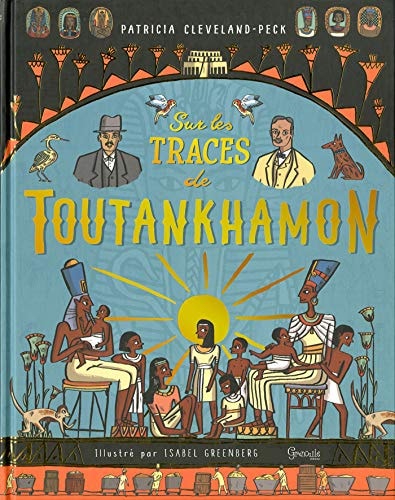 SUR LES TRACES DE TOUTANKHAMON, de Patricia Cleveland-Peck | portada del libro