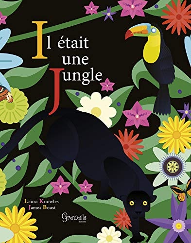 IL ETAIT UNE JUNGLE, de Laura Knowles | portada del libro