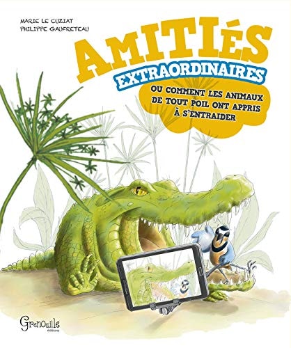 AMITIES EXTRAORDINAIRES, de Marie Le Cuziat | portada del libro
