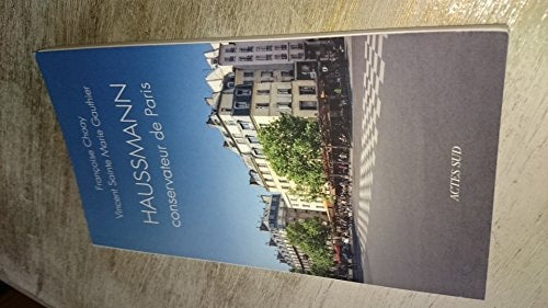 HAUSSMANN CONSERVATEUR DE PARIS, de Françoise Choay | portada del libro
