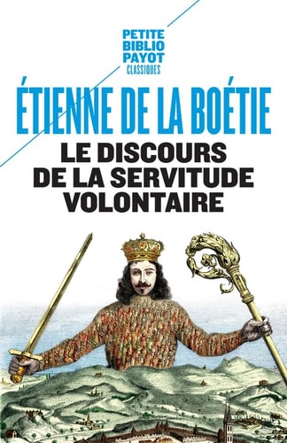LE DISCOURS DE LA SERVITUDE VOLONTAIRE, de Étienne de La Boétie | portada del libro