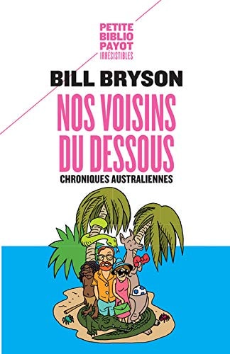 NOS VOISINS DU DESSOUS, de Bill Bryson | portada del libro