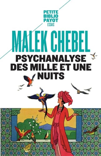 PSYCHANALYSE DES MILLE ET UNE NUITS, de Malek Chebel | portada del libro