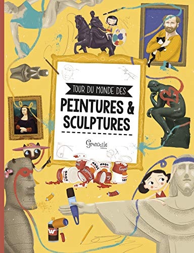 TOUR DU MONDE DES PEINTURES ET SCULPTURES, de Štěpánka Sekaninová | portada del libro