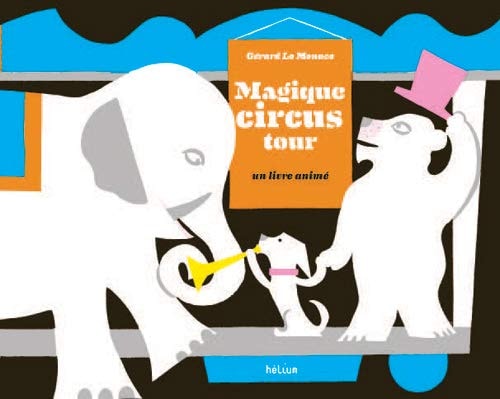MAGIQUE CIRCUS TOUR, de Gérard Lo Monaco | portada del libro