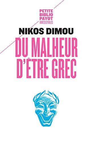 DU MALHEUR DOTRE GREC, de Níkos Dī̄́mou | portada del libro