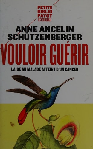 VOULOIR GUERIR, de Anne Ancelin Schützenberger | portada del libro