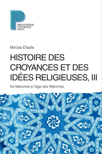 HISTOIRE DES CROYANCES ET DES IDEES RELIGIEUSES 3, de Mircea Eliade | portada del libro