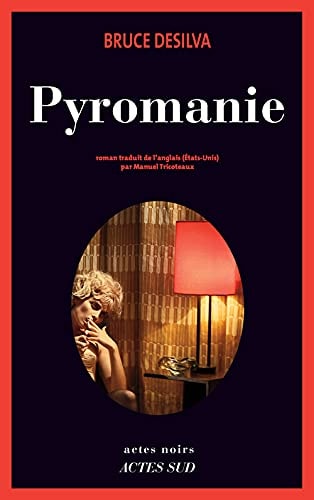 PYROMANIE, de Bruce DeSilva | portada del libro
