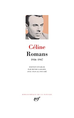 ROMANS. 1936-1947, de Louis-Ferdinand Céline | portada del libro