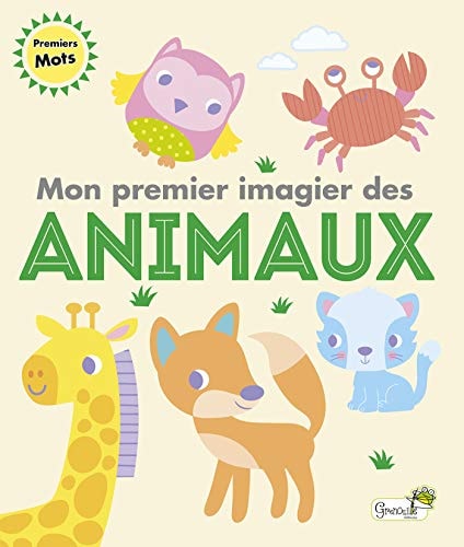 MON PREMIER IMAGIER DES ANIMAUX, de Fhiona Galloway | portada del libro