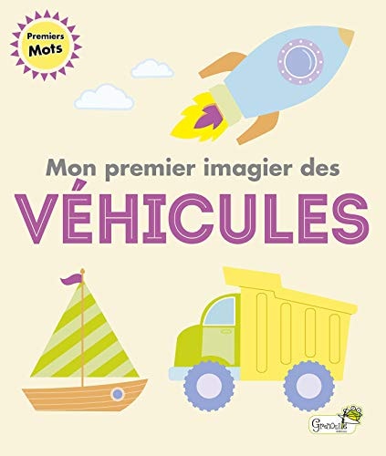 MON PREMIER IMAGIER DES VEHICULES, de Fhiona Galloway | portada del libro