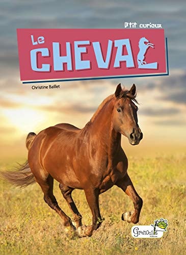 CHEVAL LE, de Christine Baillet | portada del libro