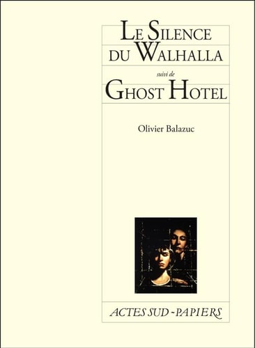 LE SILENCE DU WALHALLA SUIVI DE GHOST HOTEL, de Olivier Balazuc | portada del libro