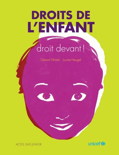 DROITS DE L'ENFANT, DROIT DEVANT !, de Gérard Dhôtel | portada del libro