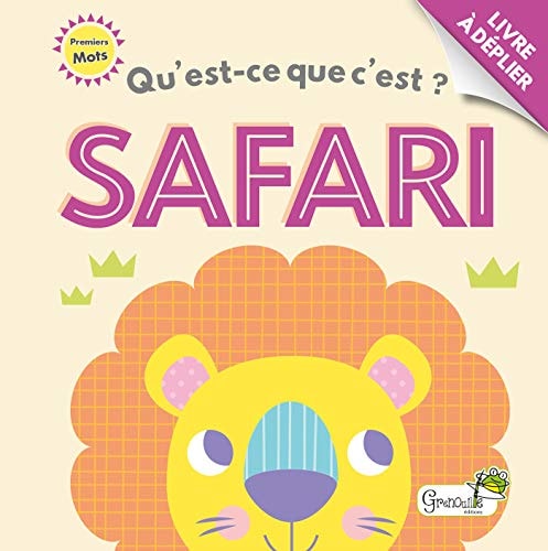 QU'EST-CE QUE C'EST? SAFARI, de BARTIKOVA | portada del libro