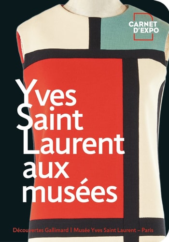 YVES SAINT LAURENT AUX MUSEES, de Gallimard | portada del libro