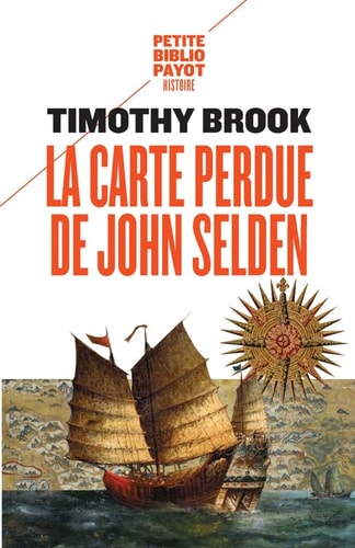 LA CARTE PERDUE DE JOHN SELDEN, de Timothy Brook | portada del libro