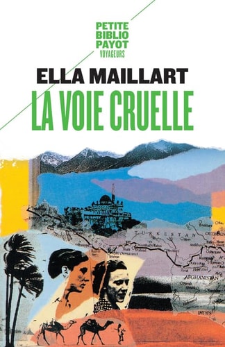 LA VOIE CRUELLE, de Ella Maillart | portada del libro