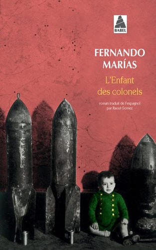 L'ENFANT DES COLONELS, de Fernando Marías | portada del libro