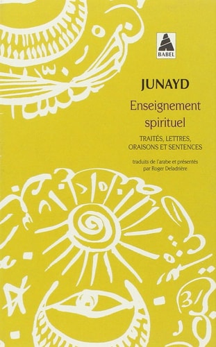 ENSEIGNEMENT SPIRITUEL, de Abū al-Qāsim Junayd ibn Muḥammad | portada del libro