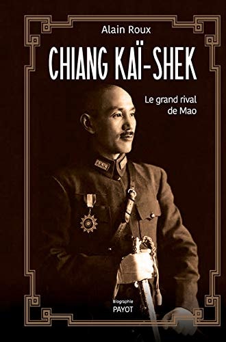 CHIANG KAØ SHEK, de Alain Roux | portada del libro