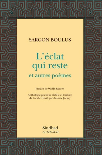 LECLAT QUI RESTE ET AUTRES POEMES, de Sargon Boulus | portada del libro