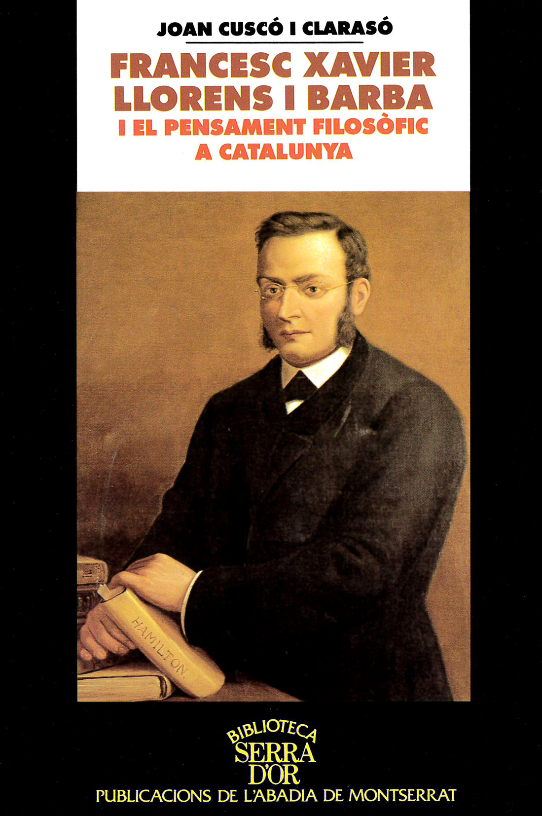 Francesc Xavier Llorens i Barba i el pensament filosòfic a Catalunya, de Cuscó i Clarasó | portada del libro