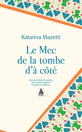 COLLECTOR BABEL LE MEC DE LA TOMBE D'A COTE, de Katarina Mazetti | portada del libro