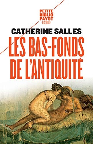 LES BAS FONDS DE LANTIQUITE, de Catherine Salles | portada del libro