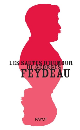 LES SAUTES DHUMOUR DE GEORGES FEYDEAU, de Georges Feydeau | portada del libro
