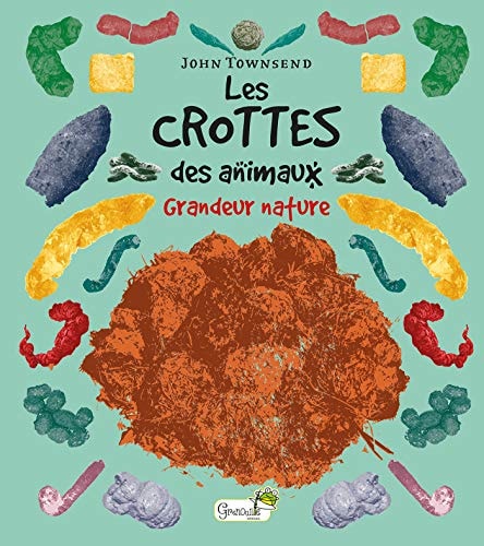 LES CROTTES DES ANIMAUX, de John Townsend | portada del libro