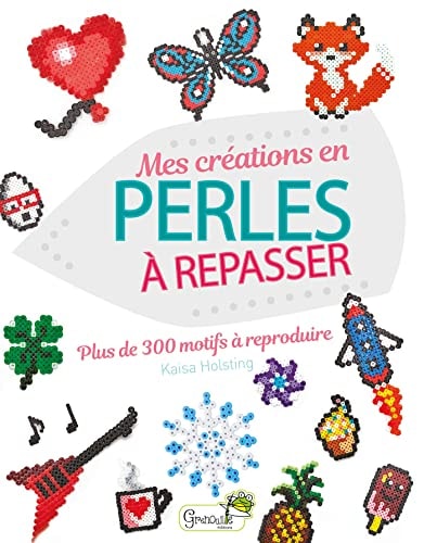 MES CREATIONS EN PERLES A REPASSER, de Kaisa Holsting | portada del libro