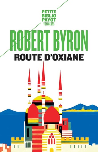 ROUTE D'OXIANE, de Robert Byron | portada del libro