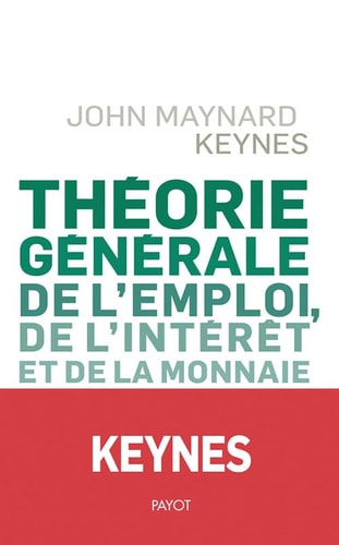 THEORIE GENERALE DE LEMPLOI DE LINTERÒT ET DE LA MONNAIE, de John Maynard Keynes | portada del libro