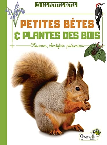 PETITES BETES ET PLANTES DES BOIS, de Alice Delvaille | portada del libro
