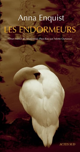 LES ENDORMEURS, de Anna Enquist | portada del libro