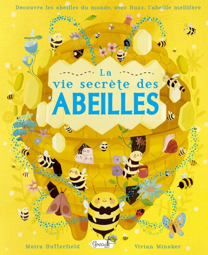 VIE SECRETE DES ABEILLES LA, de Moira Butterfield | portada del libro
