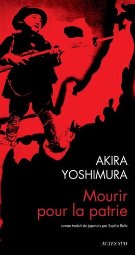 MOURIR POUR LA PATRIE, de 吉村昭 | portada del libro