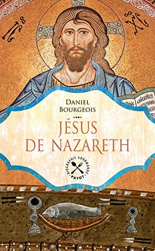 JESUS DE NAZARETH, de Daniel Bourgeois | portada del libro